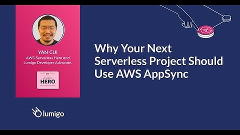 Why your next serverless project should use AWS AppSync