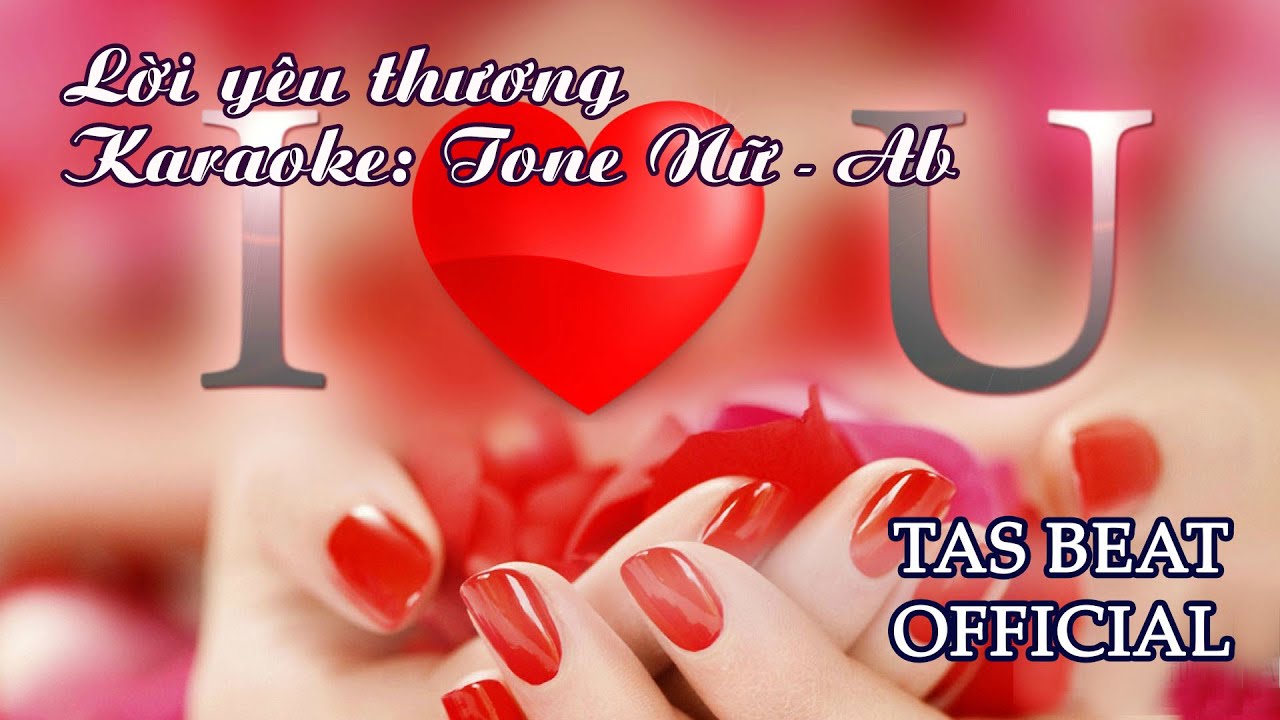 Karaoke Lời yêu thương - Tone Nữ | TAS BEAT