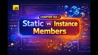 The Complete JavaScript Tutorial in Malayalam - Chapter 163 - Static VS Instance Members in JS