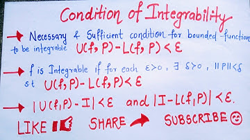 Condition of Integrability | Theorem | Reimann Integration | Real Analysis | Bsc/ Msc Maths