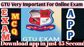 GTU Online Exam App How To Download Live Tutorial Video Step By Step In just 45 Seconds 🔥🔥 McQ  Exam screenshot 2