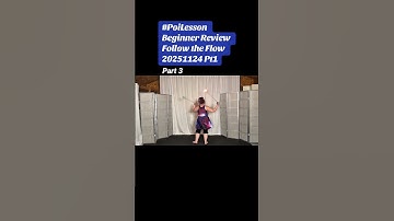 Pt3 Poi Beginner Review Follow the Flow 20251124 Pt1 #PoiSpinning #PoiDance #FlowArts #PoiTutorial
