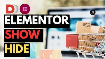 Elementor Tutorial: Show or Hide Elements for Superpowered Websites