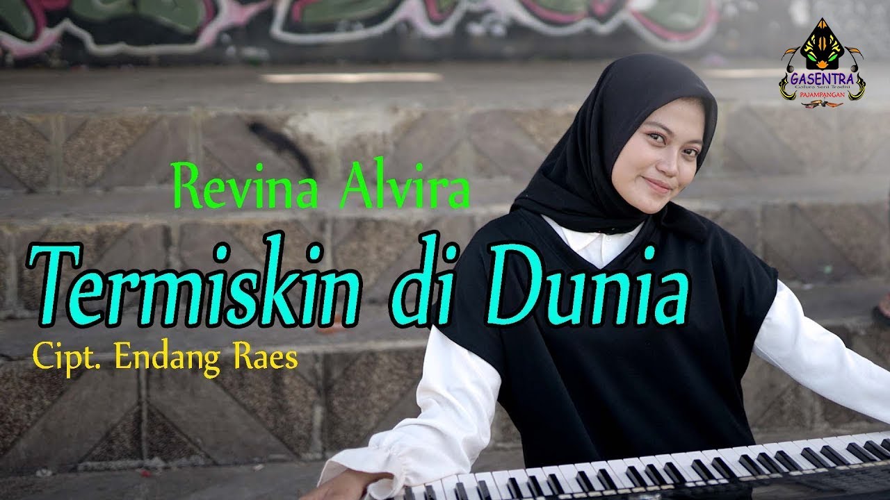 TERMISKIN DI DUNIA (Hamdan Att) - REVINA ALVIRA
