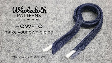 How to Make piping from Wholecloth Patterns   Beginner sewing tutorial
