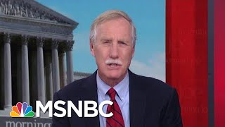 No One In Congress Is For Open Borders: Senator Angus King | Morning Joe | MSNBC