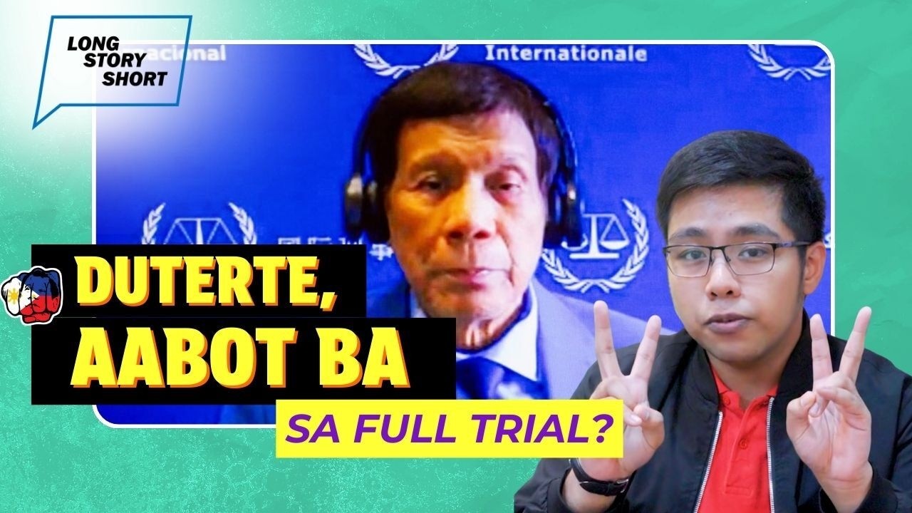 Duterte sa ICC: Ano ang mangyayari sa confirmation of charges hearing? | Long Story Short