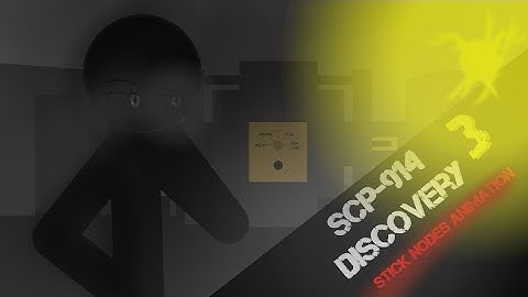 SCP-914 Discovery|Stick Nodes Animation