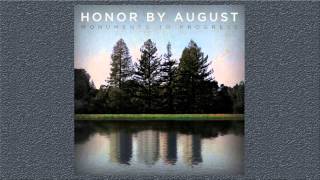Watch Honor By August All My Love video