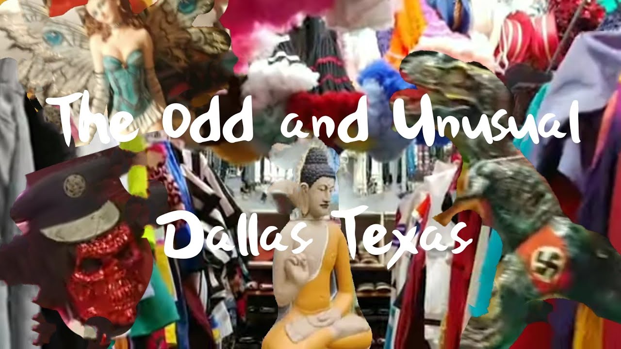 Weird Places in Dallas Tx 2019 YouTube
