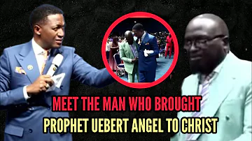 Breaking🔥😲 Prophet Uebert Angel Introduces The Man That Led Him To Christ