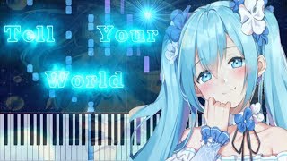 [初音ミク] Hatsune Miku - Tell Your World FULL   Piano Arrangement