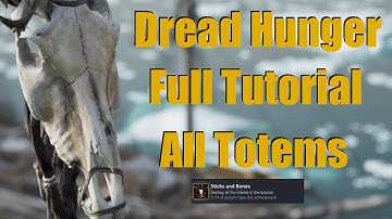 Dread Hunger Full Tutorial Walkthrough With Sticks And Bones Achievement All Totem Locations