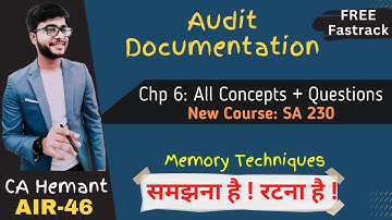 Audit Documentation - SA 230 | CA Inter Audit Free Fastrack Batch Cum Revision