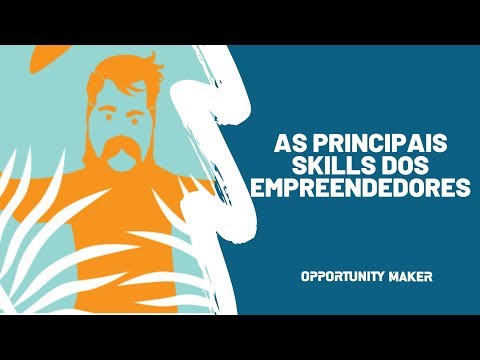 As principais skills dos empreendedores