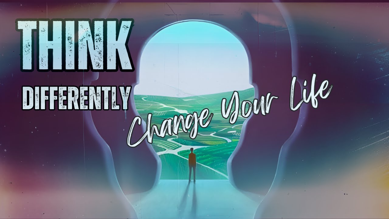 🧠 How Successful People THINK Differently | Change Your Mind, Change ...