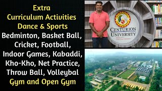 Centurion Veterinary College (Dance, Kabaddi, Volleyball, Football, Cricket, Basket Bal, Tennis, Gym