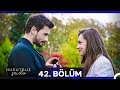 Hudutsuz Sevda 42 Bölüm Hudutsuz Sevda 42 Bölüm