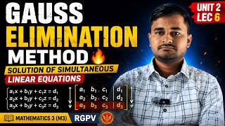 Gauss Elimination Method 🔥 | Solution of Simultaneous Linear Equations | M3 Unit 2 Lec 6