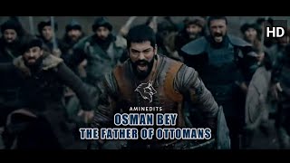 OSMAN BEY [ THE FATHER OF OTTOMANS ] | CINEMATIC | AMIN EDITS
