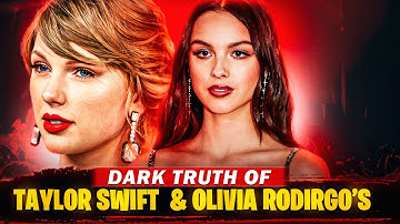 The Dark Truth Behind Taylor Swift & Olivia Rodrigo’s Feud!