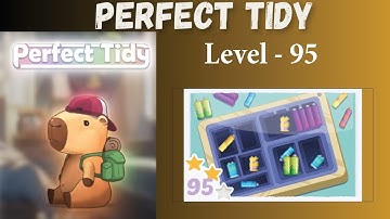 Perfect Tidy Level 95 Solutions