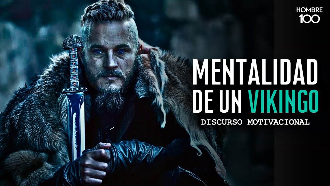 MENTALIDAD DE UN VIKINGO - Discurso Motivacional
