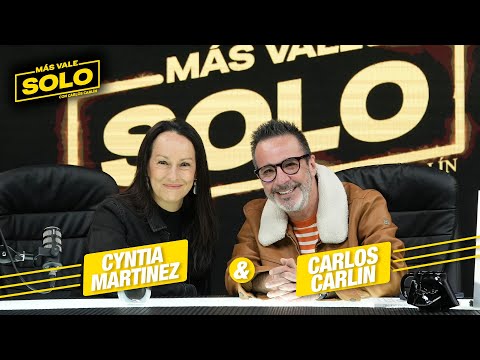 Más vale solo con Cynthia Martínez