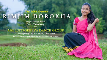 Rimjim Borokha By Poppy Saikia||Cover Video||Choreograph By Nalinee Saikia & Amrit Dutta