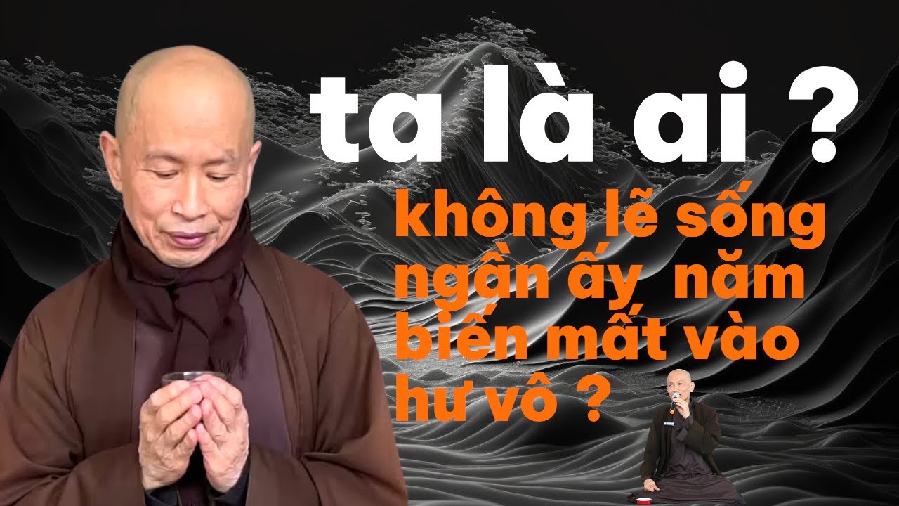 TA LÀ AI ? MỘT NGÀY TA LÊN BỜ XUỐNG RUỘNG BAO NHIÊU LẦN ? HÒA THƯỢNG THÍCH PHƯỚC TỊNH