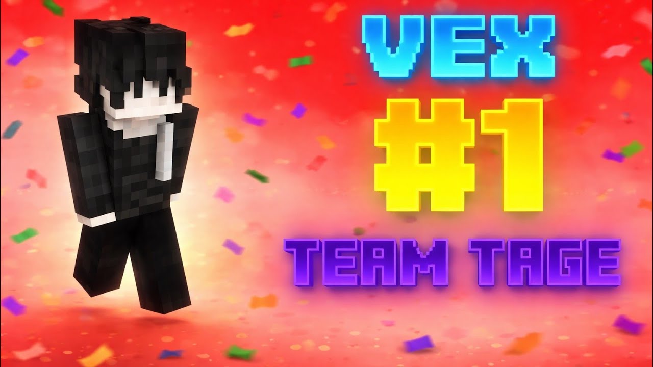 Vex Team Tage New Year special 