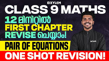 Class 9 Maths | Chapter 1 : Pair of Equations / One Shot Revision | Xylem Class 9