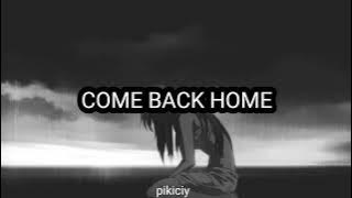 2NE1 - COME BACK HOME .UNPLUGGED VER (HAN/ROM/IND) LIRIK