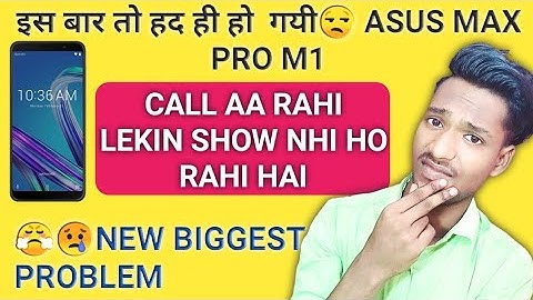 ASUS ZENFONE MAX PRO M1 BIGGEST PROBLEM | INCOMING CALL IS NOT SHOWING  | AFTER ANFROID PIE UPDATE