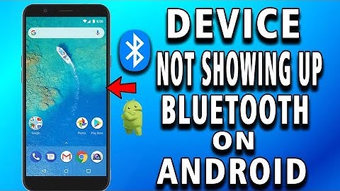 How To Fix Device Not Showing Up On Bluetooth on Android (full guide)