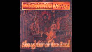 At The Gates - The Flames of the End [Full Dynamic Range Edition] (Official Audio)