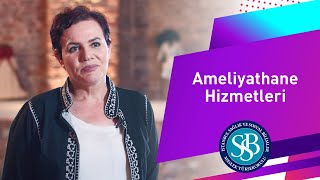 Ameliyathane Hizmetleri