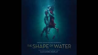 Video voorbeeld van "The Shape Of Water - Alexandre Desplat - Overflow Of Love"