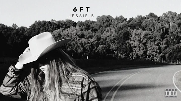 6ft - Jessie B. (Official Audio)