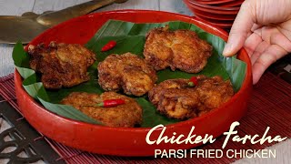 Chicken Farcha Recipe | How to Make Parsi Fried Chicken