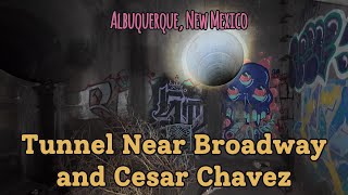 Attempt to Explore a Tunnel Near Broadway and Cesar Chavez in Albuquerque