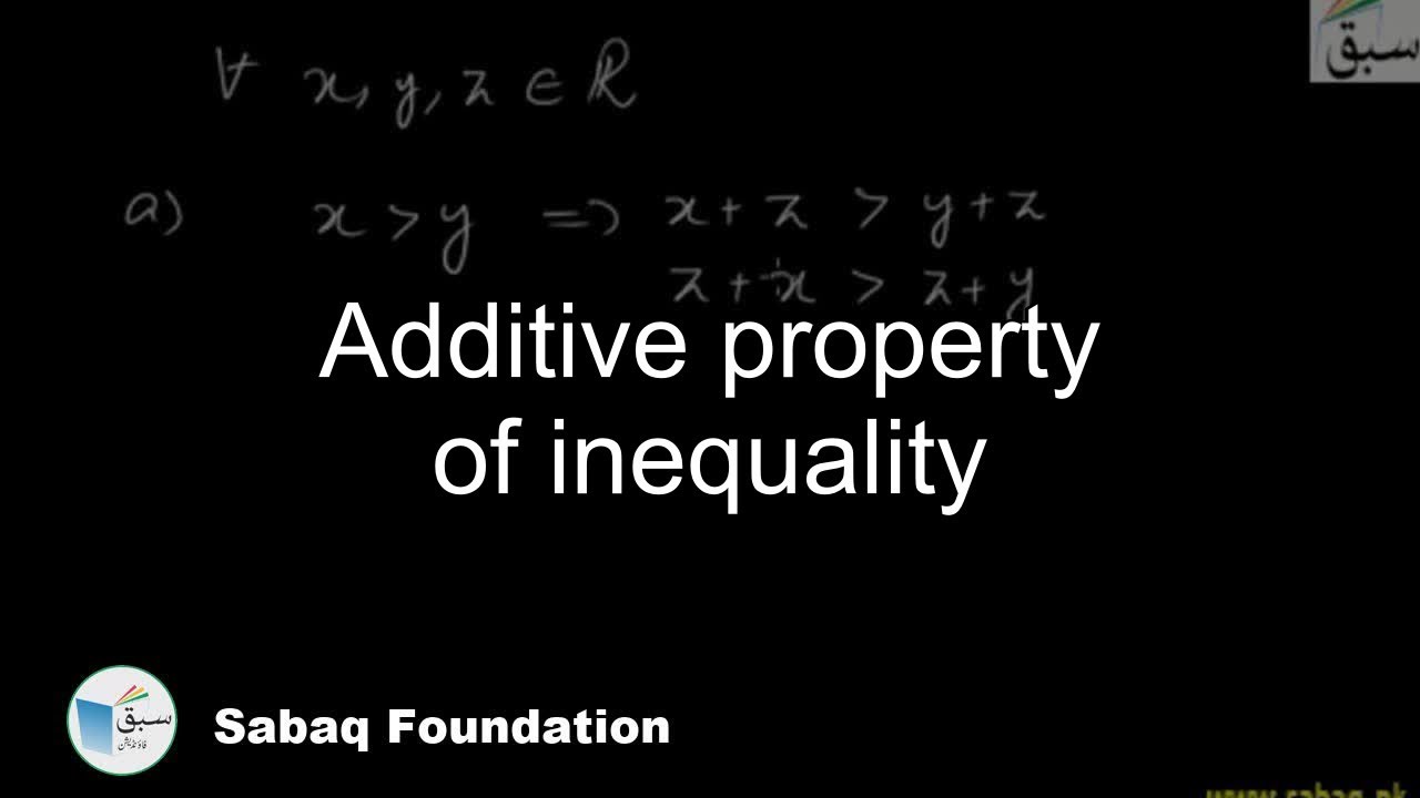 Additive Property Of Inequality Math Lecture Sabaq pk YouTube Additive property of inequality math lecture sabaq pk youtube
