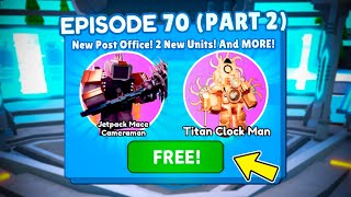 ✅ *New* Update Free Gifts!! 😍❤️- Toilet Tower Defense Episode 70 (Part 2)