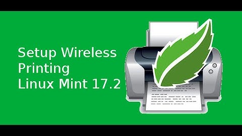 Setup Wireless printer on Linux Mint 17.2