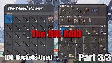 The Big Raid (100 Rockets) 3/3 - Rust Console