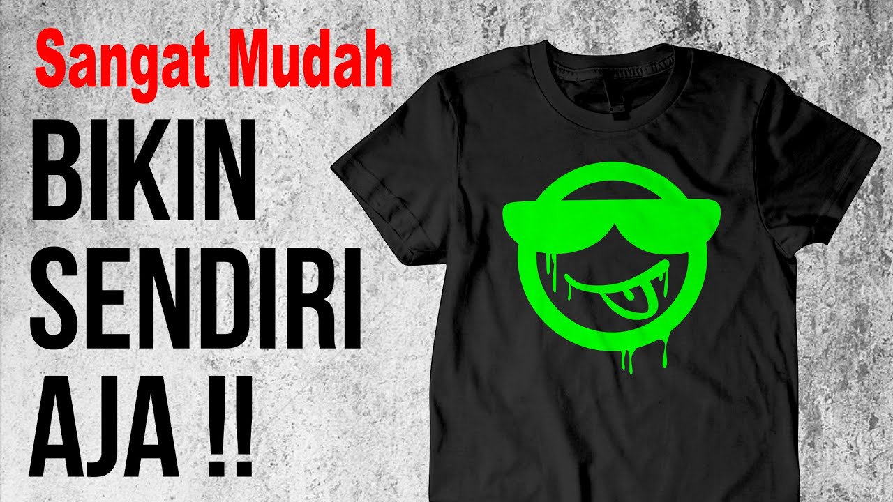 CARA SABLON KAOS SENDIRI TANPA ALAT SABLON