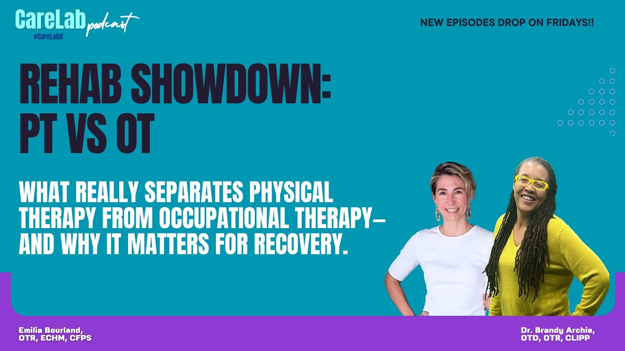 PT vs OT: What's the Difference in Rehab?