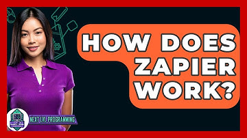 How Does Zapier Work? - Next LVL Programming