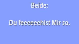 Video thumbnail of "Du fehlst Mir so - Julia/Toni & Nick mit Lyrics (Auch in Description) :D"