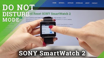 How to Disable Sound on Sony SmartWatch 2 - Do Not Disturb Mode